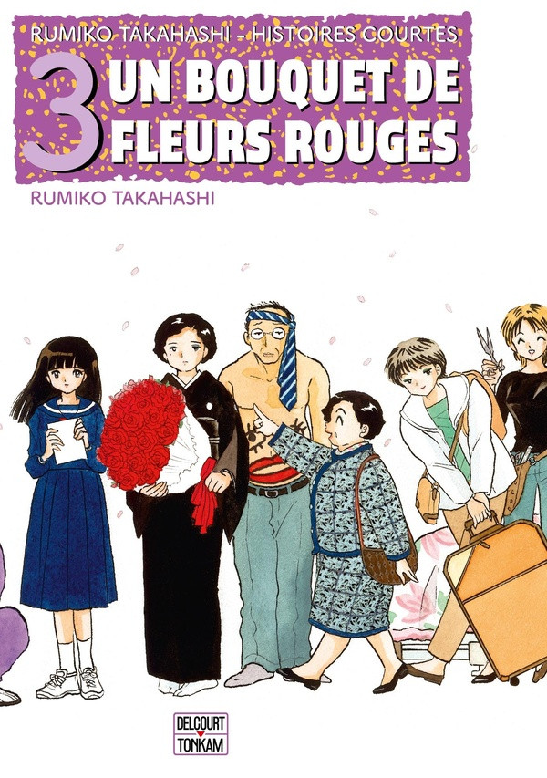 Couverture de l'album Rumiko Takahashi - Histoires courtes 3 Un bouquet de fleurs rouges