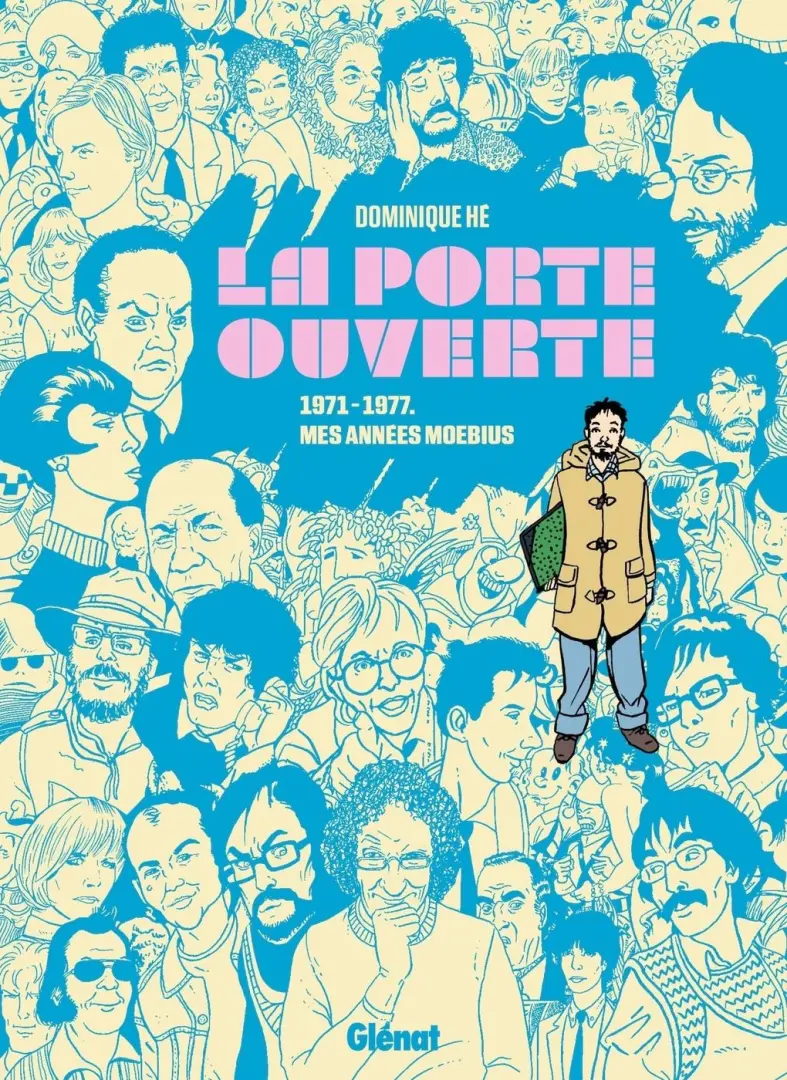 Couverture de l'album La Porte Ouverte 1971-1977. Mes années Moebius