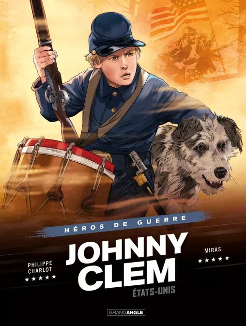 Couverture de l'album Héros de guerre 3 Johnny Clem