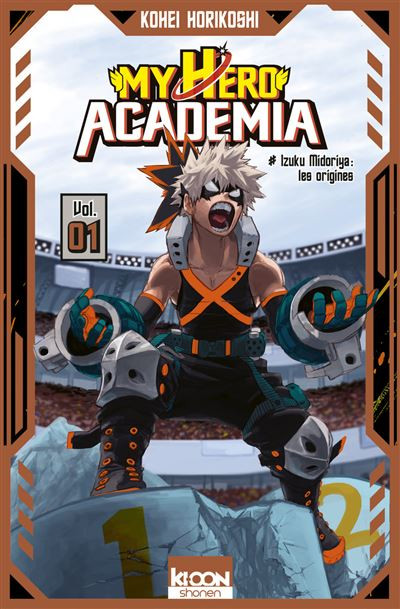 Couverture de l'album My Hero Academia Vol. 01 Izuku Midoriya : les origines