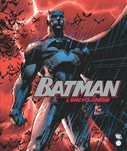 Couverture de l'album DC Comics - Batman Batman - L'Encyclopédie