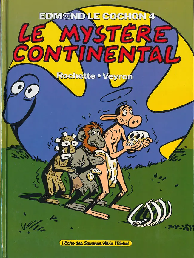 Couverture de l'album Edmond le cochon Tome 4 Le mystère continental