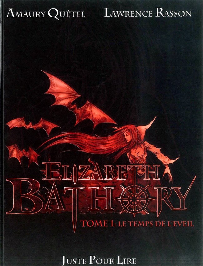 Couverture de l'album Élizabeth Bathory Tome 1 Le Temps de l'éveil