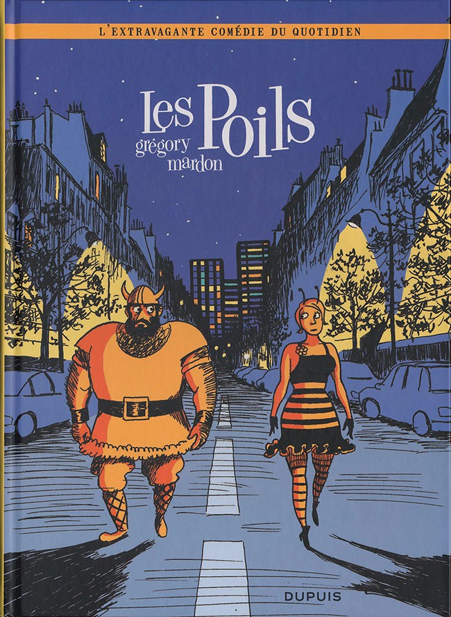 Couverture de l'album L'Extravagante comédie du quotidien Tome 1 Les Poils