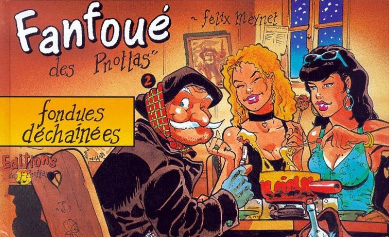 Couverture de l'album Les aventures de Fanfoué des Pnottas Tome 2 Fondues déchainées