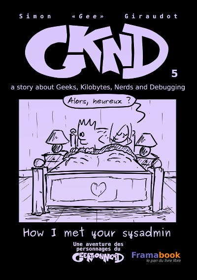 Couverture de l'album GKND Tome 5 How I met your sysadmin