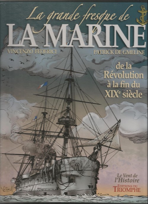 Couverture de l'album La Grande fresque de la marine Tome 3 De la révolution à la fin du XIXe siècle