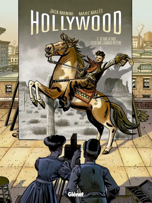 Couverture de l'album Hollywood Tome 2 Ce que je suis et ce que j'aurais pu être