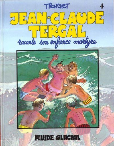 Couverture de l'album Jean-Claude Tergal Tome 4 Jean-Claude Tergal raconte son enfance martyre