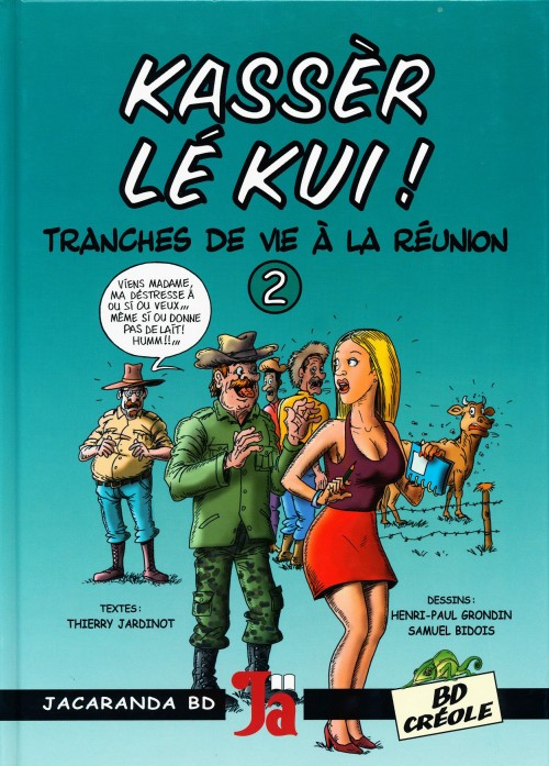 Couverture de l'album Kassèr lé kui ! Tranches de vie à la Réunion Tome 2