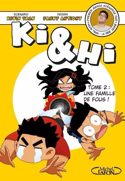 Couverture de l'album Ki & Hi Tome 2 Une famille de fous !