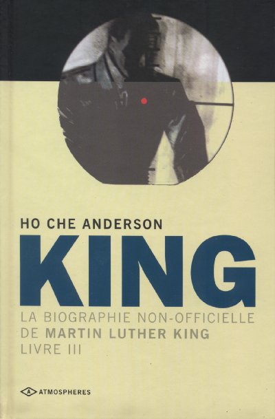 Couverture de l'album King Tome 3 La biographie non officielle de Martin Luther King