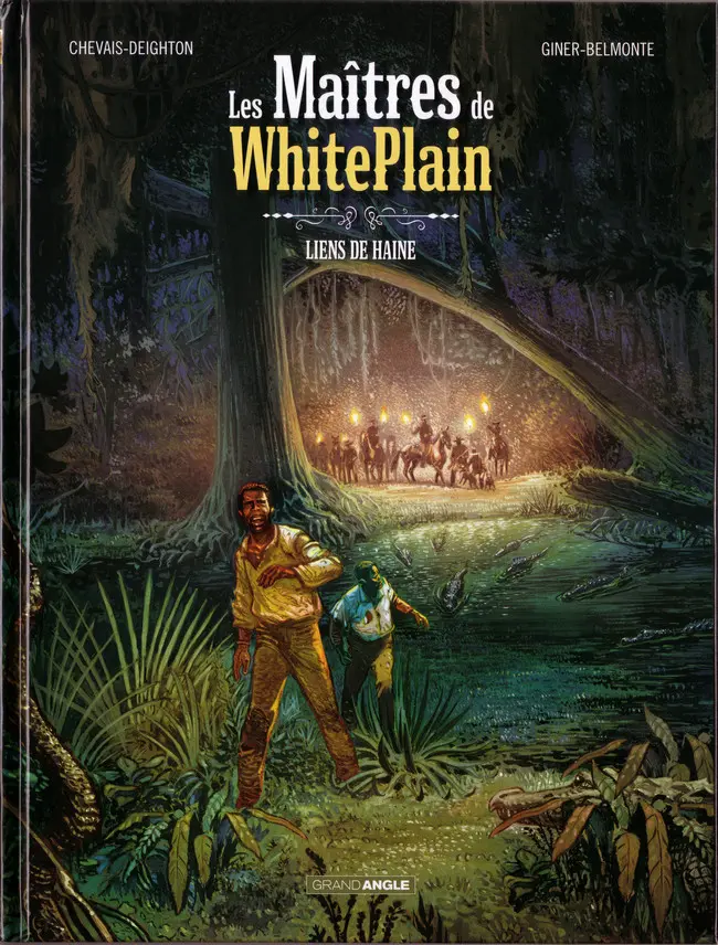 Couverture de l'album Les Maîtres de White Plain Tome 1 Liens de haine