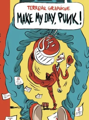 Couverture de l'album Make my day, punk !