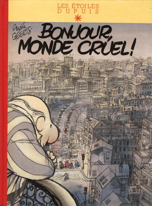 Couverture de l'album Monde cruel ! Tome 1 Bonjour, monde cruel!