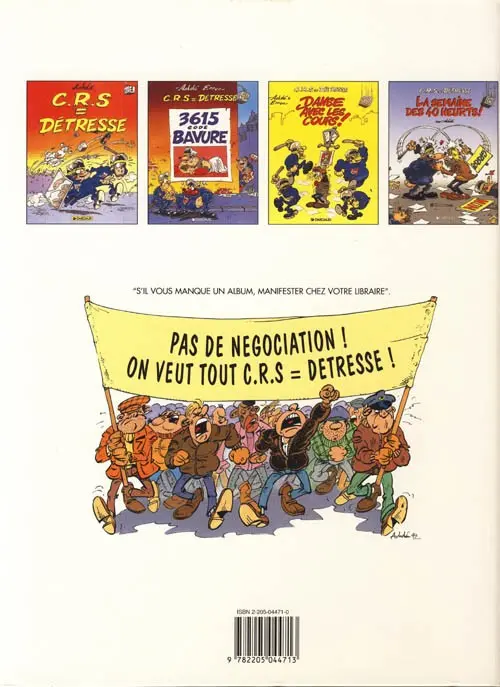 Verso de l'album CRS = Détresse Tome 4 La Semaine des 40 heurts !