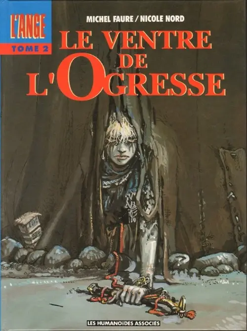Couverture de l'album L'Ange Tome 2 Le ventre de l'Ogresse