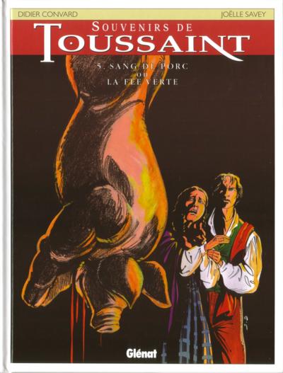 Couverture de l'album Souvenirs de Toussaint Tome 5 Sang de porc ou la fée verte