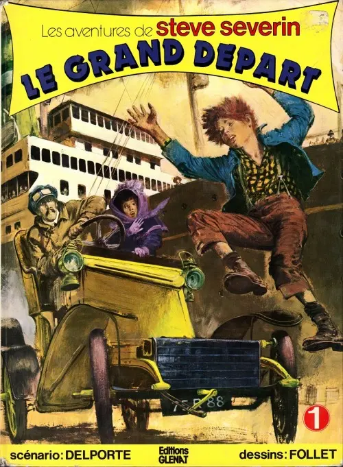Couverture de l'album Les aventures de Steve Severin Tome 1 Le grand départ