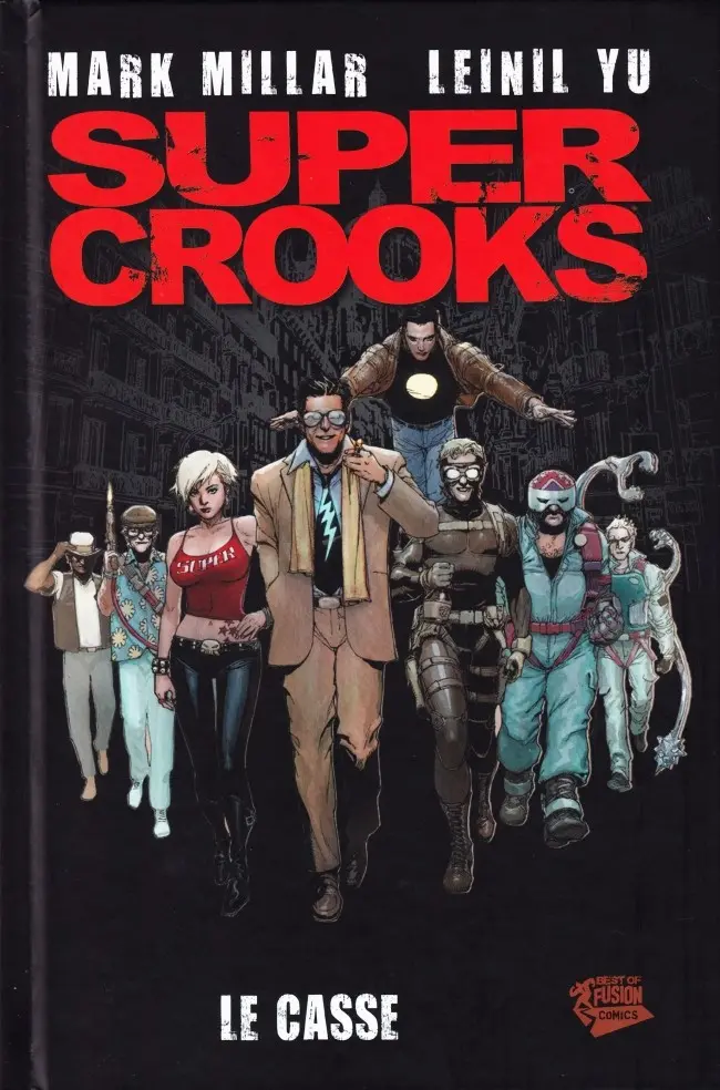 Couverture de l'album Super Crooks Le Casse