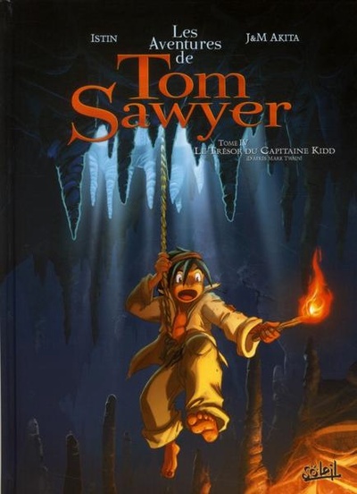 Couverture de l'album Les Aventures de Tom Sawyer Tome 4 Le trésor du capitaine Kidd