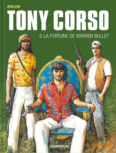 Couverture de l'album Tony Corso Tome 3 La fortune de Warren Bullet
