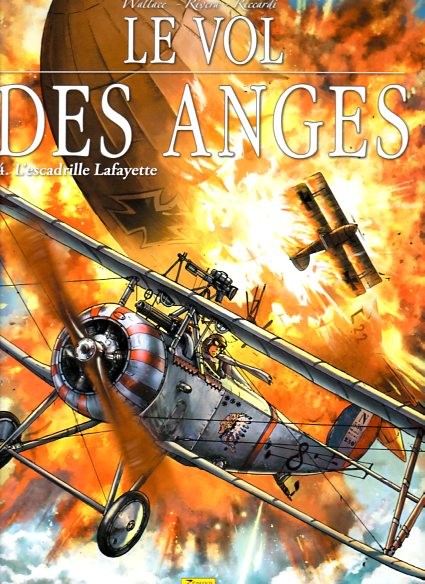 Couverture de l'album Le Vol des Anges Tome 4 L'escadrille Lafayette