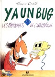 Couverture de l'album Ya un bug ! Tome 3 Les maniaques de l'informatique