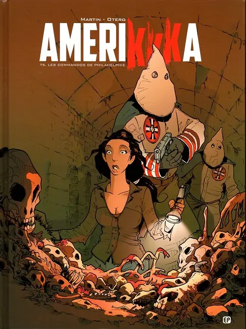 Couverture de l'album Amerikkka Tome 5 Les commandos de Philadelphie