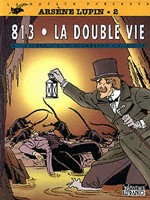 Couverture de l'album Arsène Lupin Tome 2 813 - La double vie