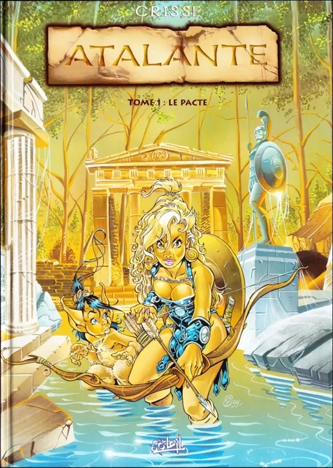 Couverture de l'album Atalante - La Légende Tome 1 Le Pacte