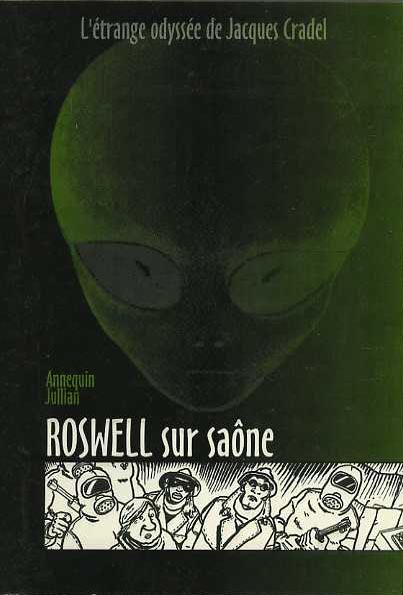Couverture de l'album Les très étranges et très inopinées aventures d'Auguste-Louis Chandel Roswell sur Saône