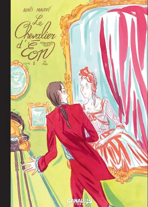 Couverture de l'album Le Chevalier d'Éon Tome 1 Lia