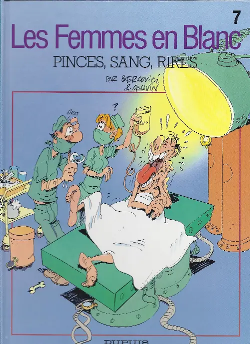 Couverture de l'album Les Femmes en Blanc Tome 7 Pinces, sang, rires