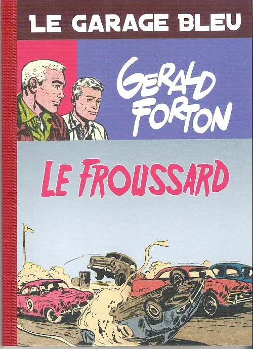 Couverture de l'album Le Garage bleu Le Froussard