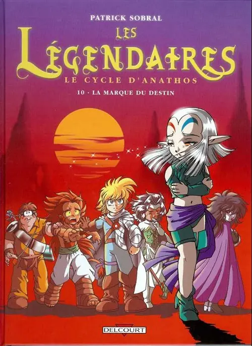 Couverture de l'album Les Légendaires Tome 10 Le Cycle d'Anathos : La marque du destin