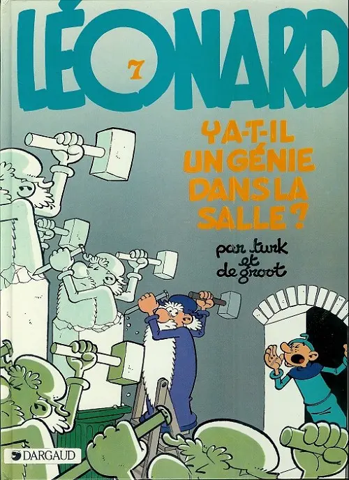 Couverture de l'album Léonard Tome 7 Y a-t-il un génie dans la salle ?
