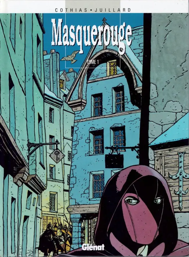 Couverture de l'album Masquerouge - Épisode 1 - Juillard Tome 1