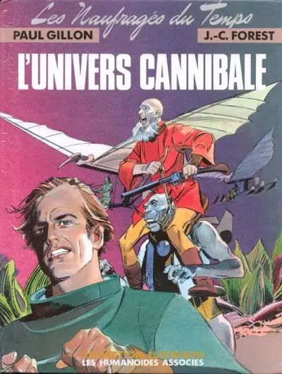 Couverture de l'album Les Naufragés du temps Tome 4 L'univers cannibale