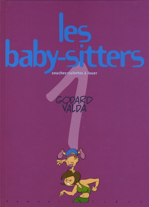 Couverture de l'album Les Baby-sitters Tome 1 Couches-culottes à louer