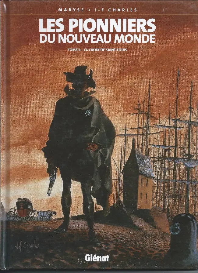 Couverture de l'album Les Pionniers du Nouveau Monde Tome 4 La croix de Saint-Louis