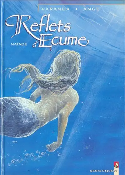 Couverture de l'album Reflets d'écume Tome 1 Naïade