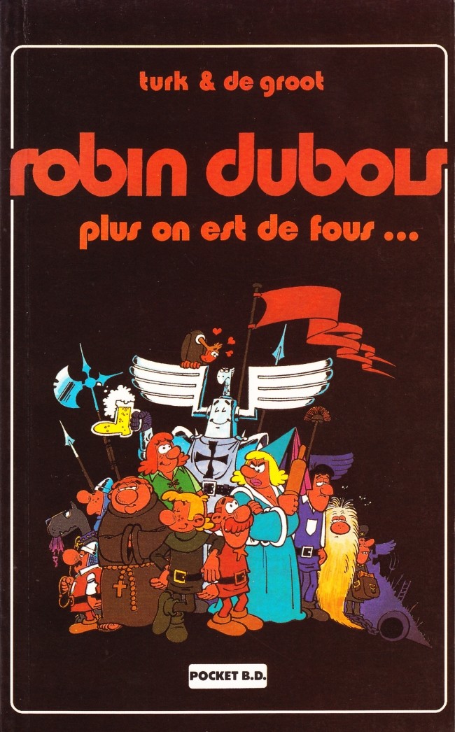 Couverture de l'album Robin Dubois Tome 1 Plus on est de fous...