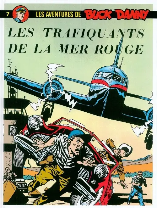 Couverture de l'album Buck Danny Tome 7 Les trafiquants de la Mer Rouge