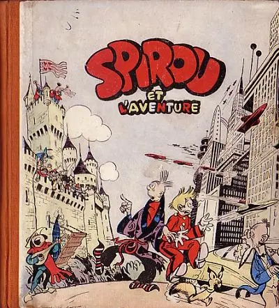 Couverture de l'album Spirou et Fantasio Spirou et l'Aventure