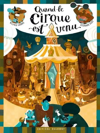 Couverture de l'album Quand le cirque est venu