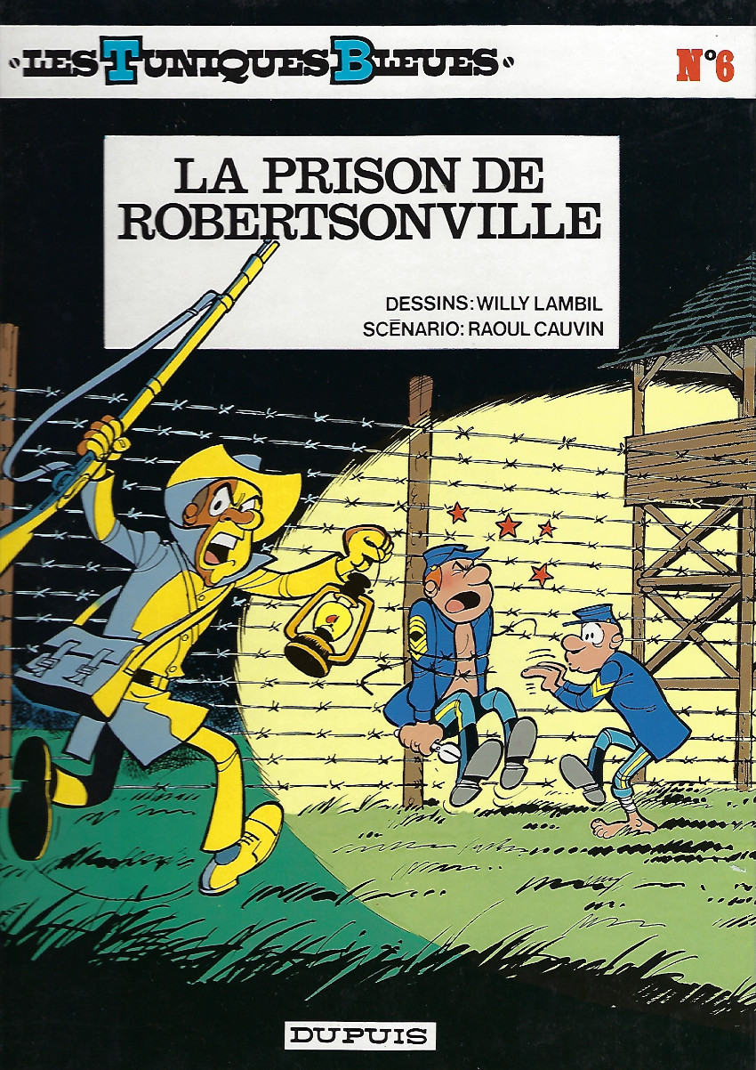 Couverture de l'album Les Tuniques Bleues Tome 6 La prison de Robertsonville