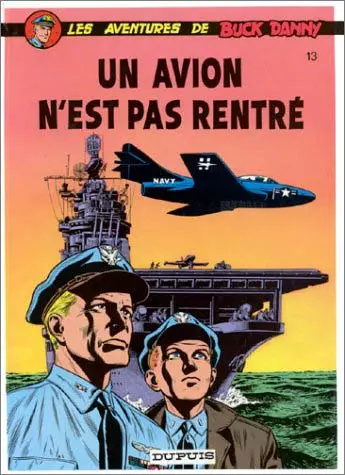 Couverture de l'album Buck Danny Tome 13 Un avion n'est pas rentré