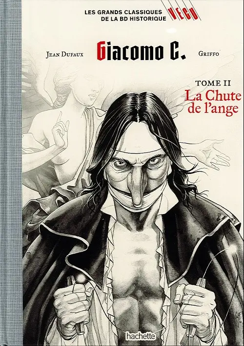 Couverture de l'album Les grands Classiques de la BD Historique Vécu - La Collection Tome 22 Giacomo C. - Tome II : La Chute de l'ange
