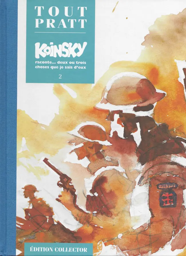 Couverture de l'album Tout Pratt Tome 30 Koinsky raconte... deux ou trois choses que je sais d'eux 2